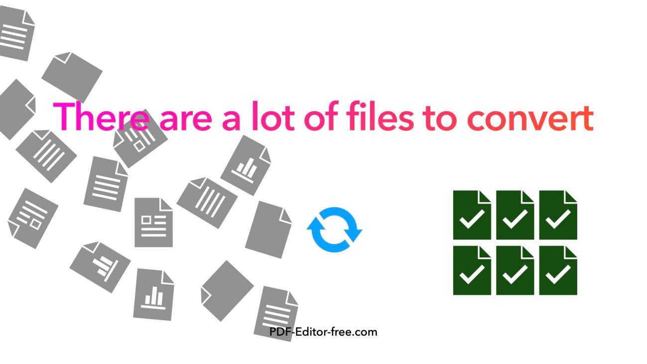 कनवर्ट करने के लिए बहुत सारी फ़ाइलें हैं